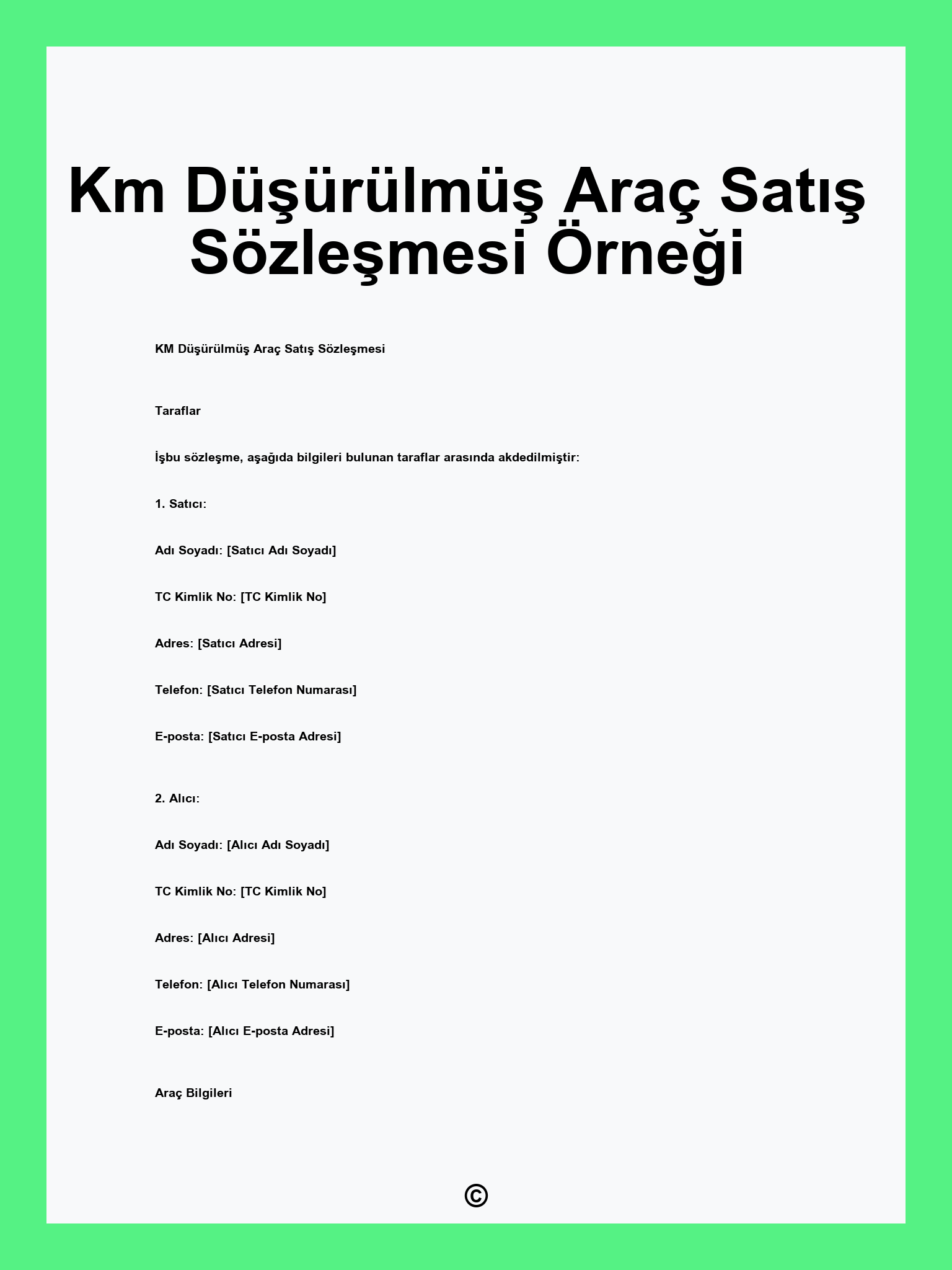 Km Düşürülmüş Araç Satış Sözleşmesi Örneği