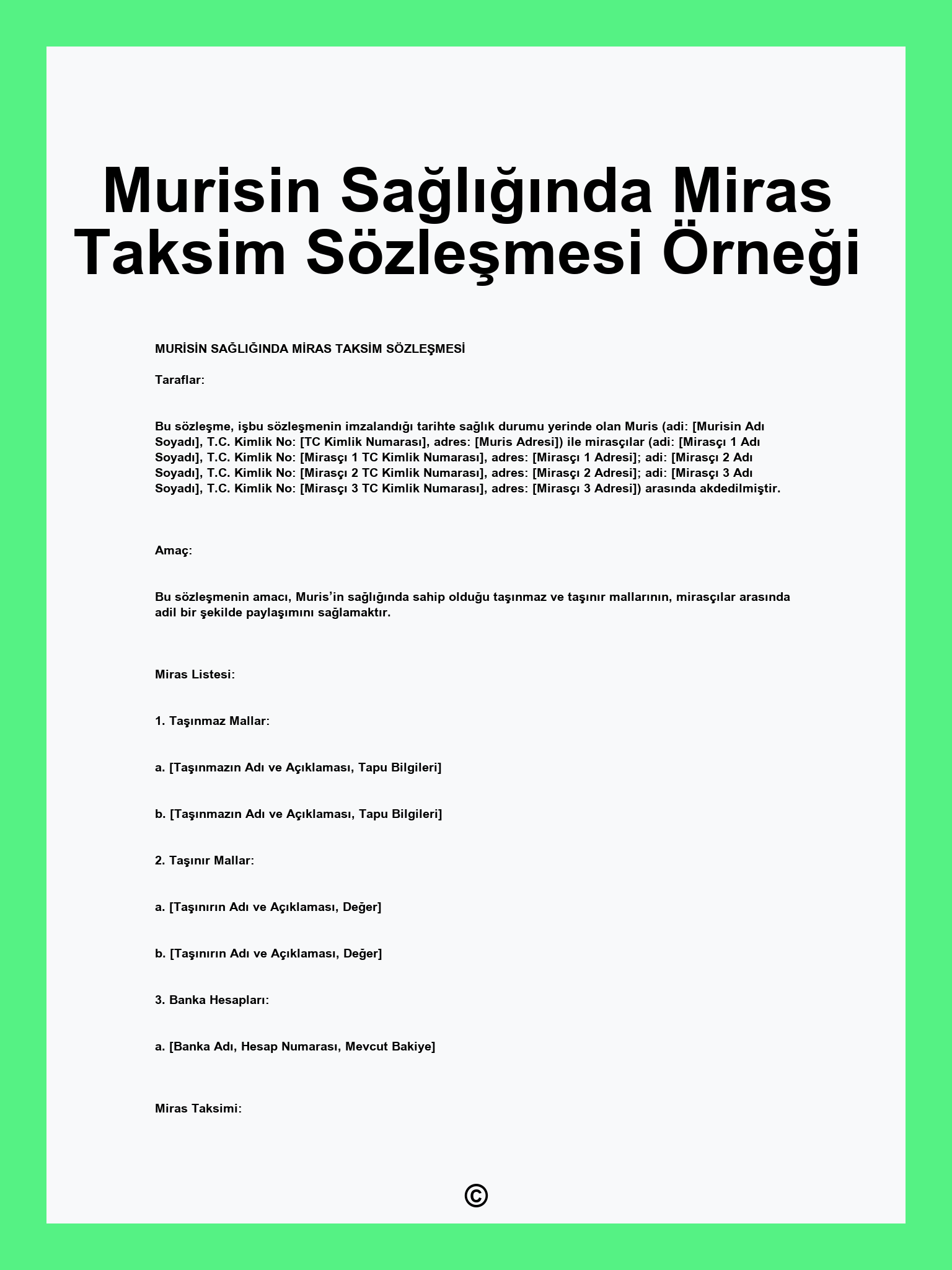 Murisin Sağlığında Miras Taksim Sözleşmesi Örneği